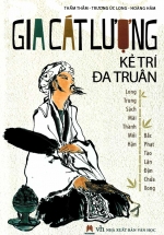 Gia Cát Lượng – Kẻ Trí Đa Truân