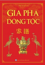 PLT – Gia Phả Dòng Tộc (Minh Thắng)