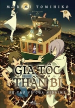 Gia Tộc Thần Bí – Sự Trở Về Của Nidaime