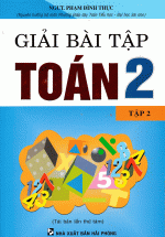 Giải Bài Tập Toán 2 Tập 2 (Hồng Ân)