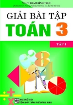 Giải Bài Tập Toán 3 Tập 1 (Hồng Ân)