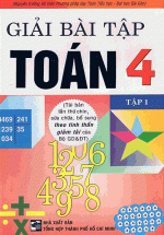 Giải Bài Tập Toán 4 Tập 1 (Phạm Đình Thực)
