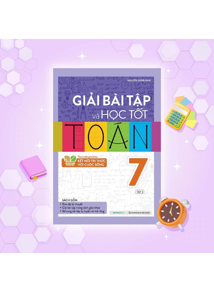 Giải Bài Tập Và Học Tốt Toán 7 – Tập 2 (Theo SGK Kết Nối Tri Thức Với Cuộc Sống)