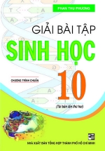Giải Bài Tập Sinh Học 10 – Chương trình Chuẩn