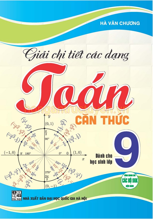 Giải Chi Tiết Các Dạng Toán Căn Thức Dành Cho Học Sinh Lớp 9