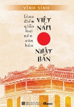 Giao Điểm Giữa Hai Nền Văn Hóa Việt Nam Và Nhật Bản