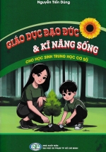 Giáo Dục Đạo Đức Và Kĩ Năng Sống Cho Học Sinh Trung Học Cơ Sở