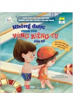 giao duc dau doi cho tre nhung bai hoc tu bao ve ban than khong duoc cham vao vung rieng tu cua to L - Tuyển Chọn Sách Hay