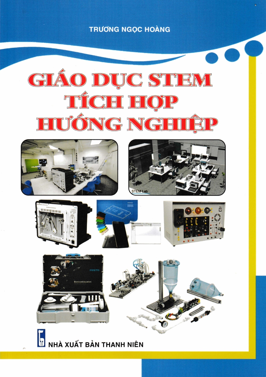 Giáo Dục STEM Tích Hợp Hướng Nghiệp