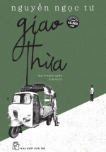 Giao Thừa – Nguyễn Ngọc Tư