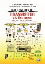 Giáo Trình Điện Tử – Transistor Và Ứng Dụng (Tính Toán – Thiết Kế – Ứng Dụng)