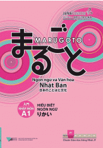 Giáo Trình Marugoto A1 – Nhập Môn – Hiểu Biết Ngôn Ngữ