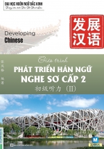 Giáo Trình Phát Triển Hán Ngữ Nghe Sơ Cấp 2