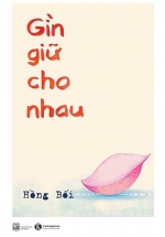 Gìn Giữ Cho Nhau