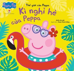 gioi-cua-peppa-ki-nghi-he-cua-peppa-9c4778d3ce0343dc87f17e8f9ef1a1d8-ae9551fd86fd4a97bef5bd19134be906 gioi cua peppa ki nghi he cua peppa 9c4778d3ce0343dc87f17e8f9ef1a1d8 ae9551fd86fd4a97bef5bd19134be906 - Tuyển Chọn Sách Hay