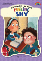 Giỏi Tiếng Anh – Vui Ứng Xử – Feeling Shy