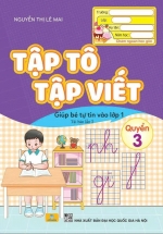 ND – Tập Tô Tập Viết – Giúp Bé Tự Tin Vào Lớp 1 – Quyển 3