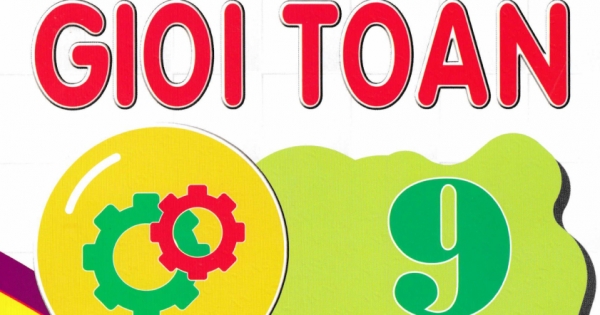 Giúp Em Giỏi Toán 9 – Tập 1 (Bám Sát SGK Kết Nối Tri Thức Với Cuộc Sống)