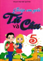 Giúp Em Giỏi Từ Và Câu 5 Tập 2 – Phạm Thị Như Quỳnh