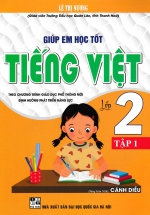 Giúp Em Học Tốt Tiếng Việt Lớp 2 – Tập 1 (Dùng Kèm SGK Cánh Diều)