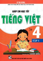 Giúp Em Học Tốt Tiếng Việt Lớp 4 – Tập 1 (Dùng Kèm SGK Cánh Diều)
