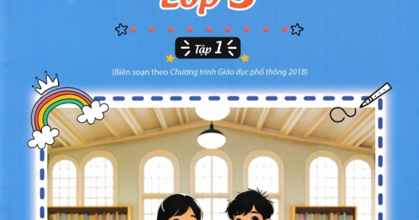 Giúp Em Yêu Thích Học Toán Lớp 3 – Tập 1 (Biên Soạn Theo Chương Trình Phổ Thông 2018)