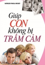 Giúp Con Không Bị Trầm Cảm