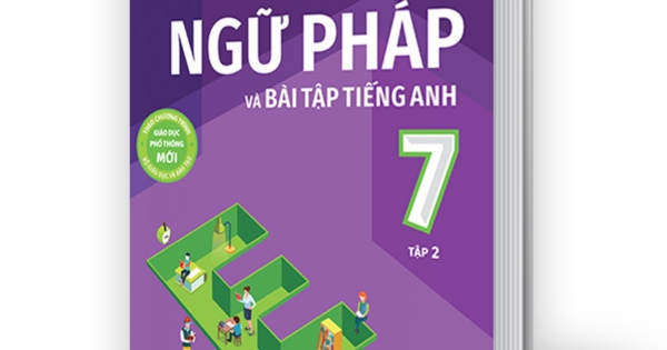 Global Success – Luyện Chuyên Sâu Ngữ Pháp Và Bài Tập Tiếng Anh 7 – Tập 2 (Theo Chương Trình Giáo Dục Phổ Thông Mới)