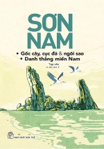 Gốc Cây, Cục Đá & Ngôi Sao – Danh Thắng Miền Nam