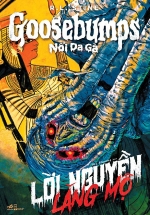 GOOSEBUMPS – Nổi Da Gà: Lời Nguyền Lăng Mộ