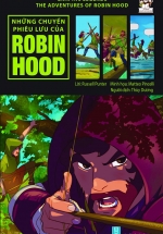 Graphic Legends – The Adventures Of Robin Hood – Những Chuyến Phiêu Lưu Của Robin Hood