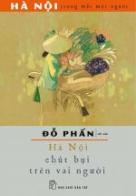 Hà Nội – Chút Bụi Trên Vai Người