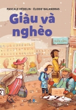 Thắc Mắc Nhỏ, Ngỏ Cùng Em – Giàu Và Nghèo