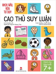 Hack não, rèn tư duy – Cao thủ suy luận
