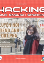 Hacking Your English Speaking – Luyện Nói Tiếng Anh Đột Phá (Gói Quà Tặng Đặc Biệt Trị Giá 399k)