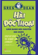 Hài Độc Thoại – Cẩm Nang Nói Chuyện Hài Hước