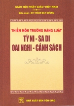 Thiền Môn Trường Hàng Luật: Tỳ Ni – Sa Di – Oai Nghi – Cảnh Sách