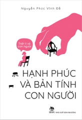 hanh phuc va ban tinh con nguoi 9dd8e756a0eb4af39c3523d8805461fd - Tuyển Chọn Sách Hay