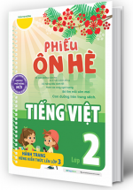 Phiếu Ôn Hè Tiếng Việt Lớp 2 – Hành Trang Vững Kiến Thức Lên Lớp 3