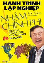 Hành Trình Lập Nghiệp – Nhậm Chính Phi