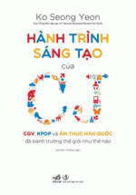 Hành Trình Sáng Tạo Của CJ