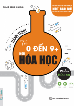 Hành Trình Từ 0 Đến 9+ Môn Hóa Học Phần Hữu Cơ