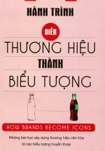Hành Trình Biến Thương Hiệu Thành Biểu Tượng