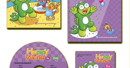 Happy World – Tiếng Anh Cho Trẻ Em – Bộ 5a