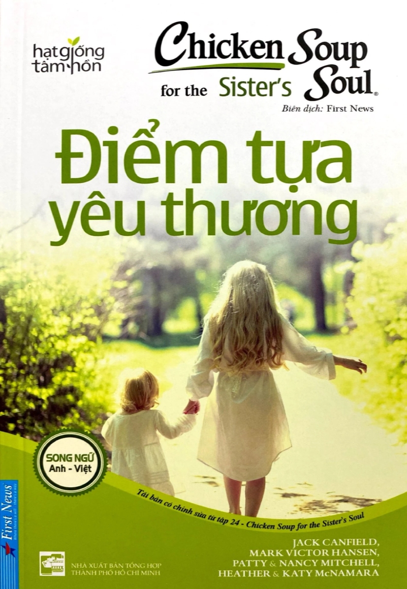 Hạt Giống Tâm Hồn – Chicken Soup For The Soul 24 – Điểm Tựa Yêu Thương