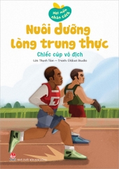 hat mam nhan cach nuoi duong long trung thuc chiec cup vo dich bia - Tuyển Chọn Sách Hay