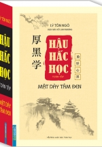 Hậu Hắc Học Toàn Tập – Mặt Dày Tâm Đen
