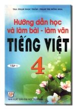 Hướng Dẫn Học Và Làm Bài – Làm Văn Tiếng Việt 4 Tập 1