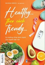 Healthy Theo Cách Trendy