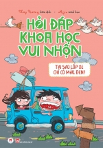 Hỏi Đáp Khoa Học Vui Nhộn – Tại Sao Lốp Xe Có Màu Đen?